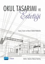 Okul Tasarımı ve Estetiği & İnsan, Erişim ve Beceri Odaklı Mekanlar