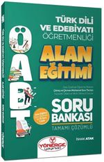ÖABT Türk Dili ve Edebiyatı Öğretmenliği Alan Eğitimi Soru Bankası Çözümlü 