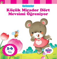 Küçük Mirador Dört Mevsimi Öğreniyor / Kelimeler