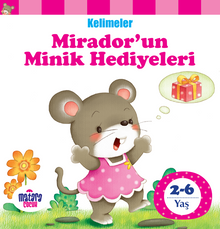 Mirador'un Minik Hediyeleri / Kelimeler