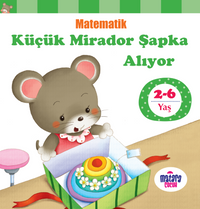 Küçük Mirador Şapka Alıyor / Matematik