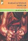 Darağacından Notlar
