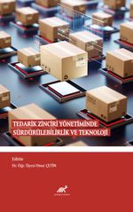 Tedarik Zinciri Yönetiminde Sürdürülebilirlik ve Teknoloji