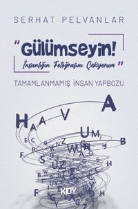 Gülümseyin! İnsanlığın Fotoğrafını Çekiyorum 