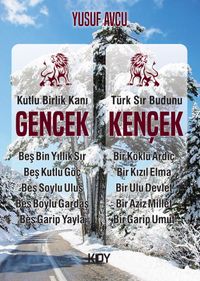 Kutlu Birlik Kanı Gencek, Türk Sır Budunu Kençek 