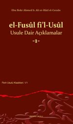 el-Fusûl fi'l-Usûl Usule Dair Açıklamalar 1