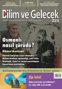 Bilim ve Gelecek Dergisi Sayı:224 Aralık 2022