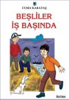 Beşliler İş Başında