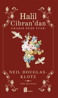 Halil Cibran'dan Sırların Küçük Kitabı