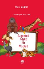 Özgürlük Adına Bir Macera