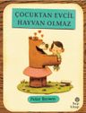 Çocuktan Evcil Hayvan Olmaz