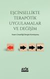 Eşcinsellikte Terap&ouml;tik Uygulamalar ve Değişim