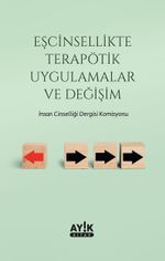 Eşcinsellikte Terapötik Uygulamalar ve Değişim