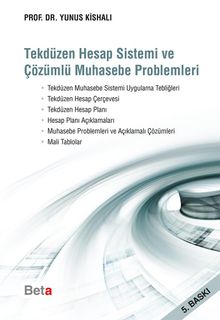 Tek Düzen Hesap Sistemi ve Çözümlü Muhasebe Problemleri