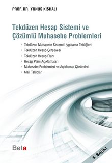 Tek Düzen Hesap Sistemi ve Çözümlü Muhasebe Problemleri - Prof. Dr. Yunus Kishalı