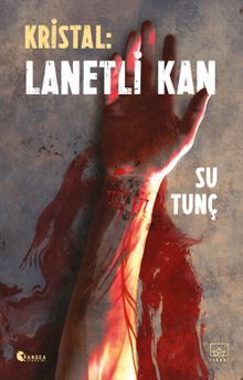 Kristal: Lanetli Kan