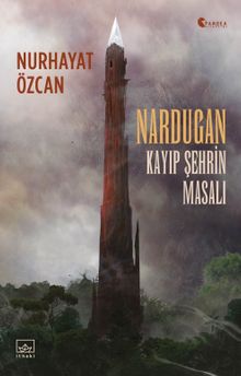 Nardugan: Kayıp Şehrin Masalı