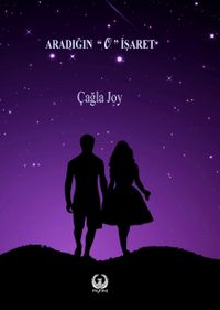 Aradığın “O” İşaret 