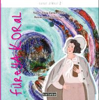 Füreya Koral - Sanat Ülkesi 2