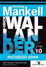 Huzursuz Adam / Kurt Wallander Serisi