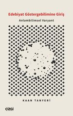 Edebiyat Göstergebilimine Giriş & Anlambilimsel Varyant