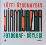 Yirmi Yazar Fotoğraf-Söyleşi