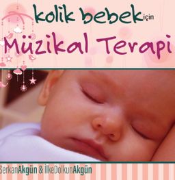 Kolik Bebek İçin Müzikal Terapi (Cd)