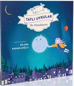 Tatlı Uykular / İlk Masallarım