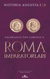 Roma İmparatorları (3. Cilt) & Valerianus'tan Carinus'a
