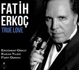 Fatih Erkoç - True Love (Cd)