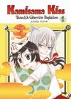 Kamisama Kiss / Tanrılık G&ouml;revine Başladım Cilt 1