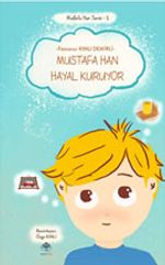 Mustafa Han Hayal Kuruyor
