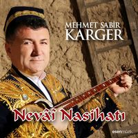 Mehmet Sabir Karger - Nevai Nasihatı (Cd)