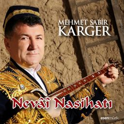 Mehmet Sabir Karger - Nevai Nasihatı (Cd)