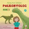 Paleontolog / Meslekleri Öğreniyorum 4