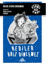 Fikri Bol Fikri:  Kediler Kriz Dinlemez (Karton Kapak)