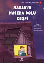 Hasan'ın Macera Dolu Keşfi