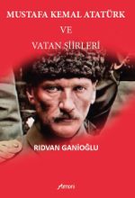 Mustafa Kemal Atatürk ve Vatan Şiirleri