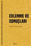 Evlenme ve Sonu&ccedil;ları