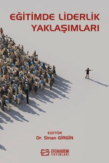 Eğitimde Liderlik Yaklaşımları