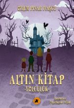 Altın Kitap / Yolculuk