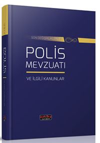 Son Değişiklerle Polis Mevzuatı ve İlgili Kanunlar
