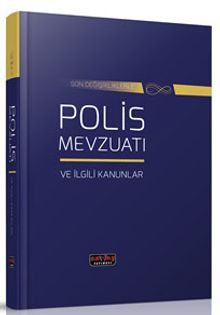 Son Değişiklerle Polis Mevzuatı ve İlgili Kanunlar