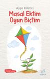 Masal Ektim Oyun Bi&ccedil;tim