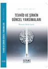 Tevhid ve Şirkin Güncel Yansımaları