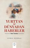 Yurttan ve D&uuml;nyadan Haberler & Gezi Yazıları