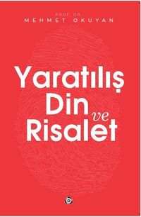 Yaratılış Din ve Risalet