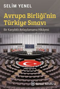 Avrupa Birliği'nin Türkiye Sınavı