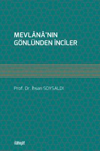 Mevlana'nın Gönlünden İnciler