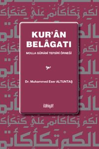 Kur'an Belagatı & Molla Güranî Tefsiri Örneği